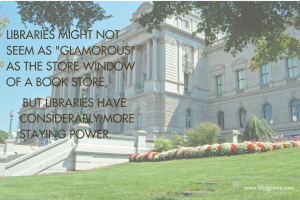 Getting Your Book Into a Library Not Glamorous But More Staying Power