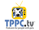 Thanks to our BlogPaws Sponsor TPPC.tv - Podcasts for people with pets