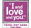 I and Love and You - Total Pet Car. Fur Real.