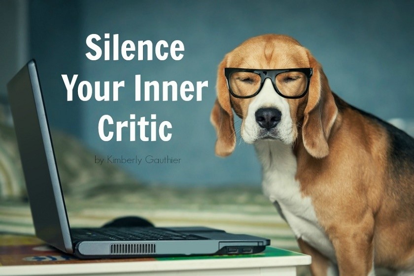 Silence Your Inner Critic and Go After What You Want