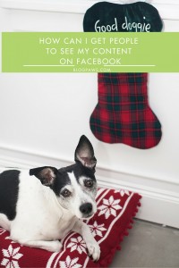 How to get content seen on Facebook