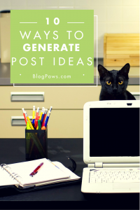 10 ways to generate blog post ideas pinnable