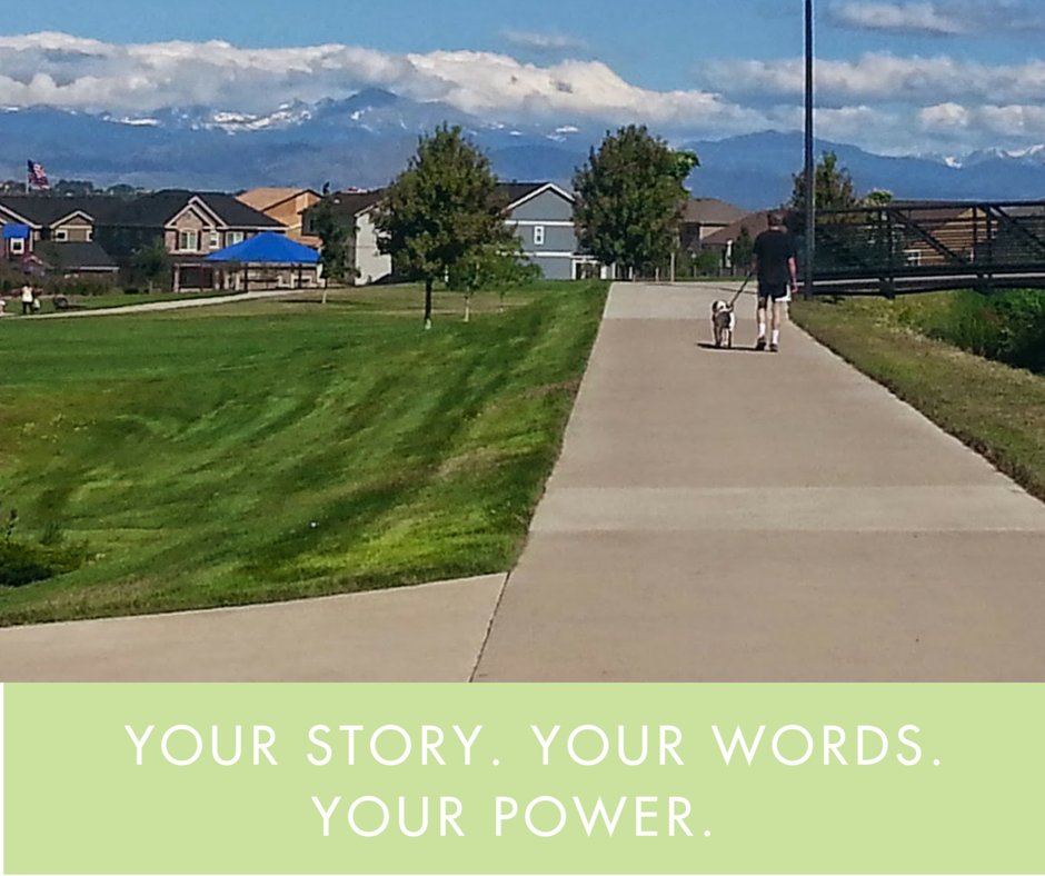 Your story. Your words. Your power.