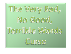 The Very Bad No Good Terrible Words Curse