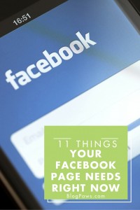 Things Your Facebook Page Needs Right Now