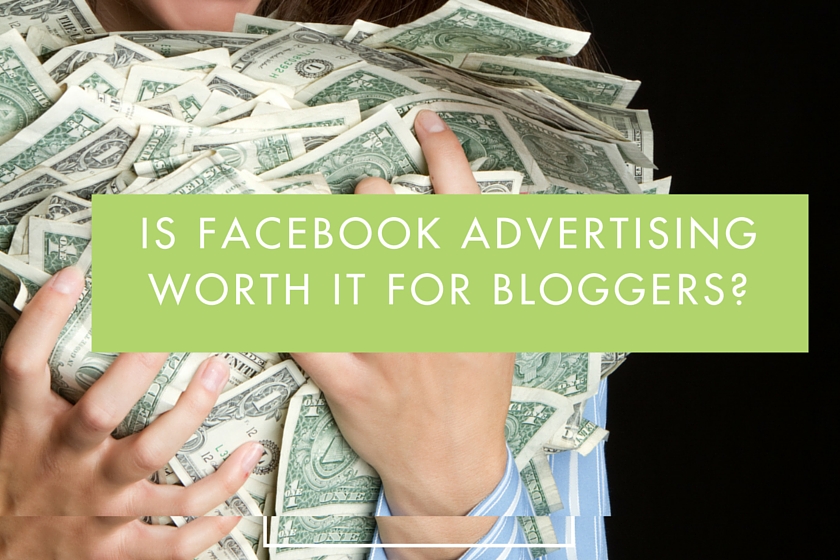 Is Facebook Advertising Worth it For Bloggers?