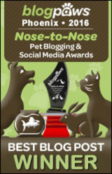 BlogPaws 2016 Nose-to-Nose Awards - Best Written Pet Blog Post Winner