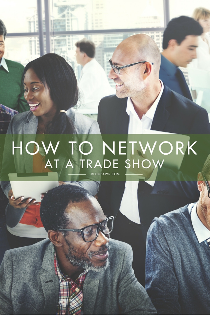 How to Network at  a Trade Show