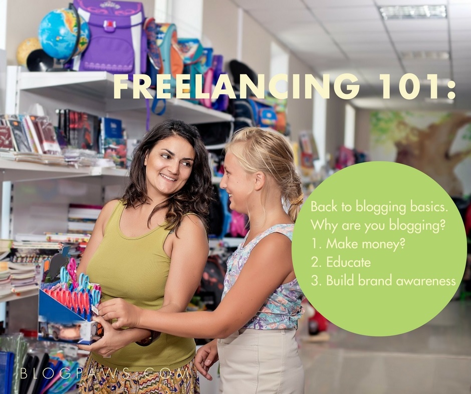 Freelancing 101: Back To Blogging Basics