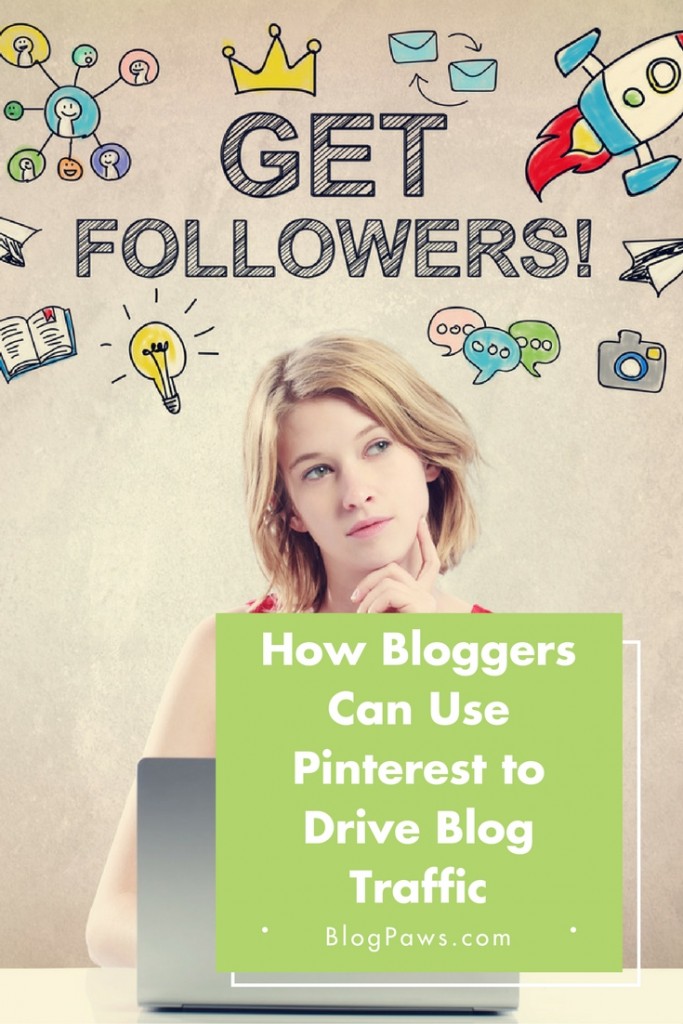 How to use Pinterest to get more blog traffic