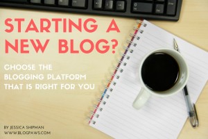 How to Choose the Blog Platform That's Right for You | BlogPaws.com