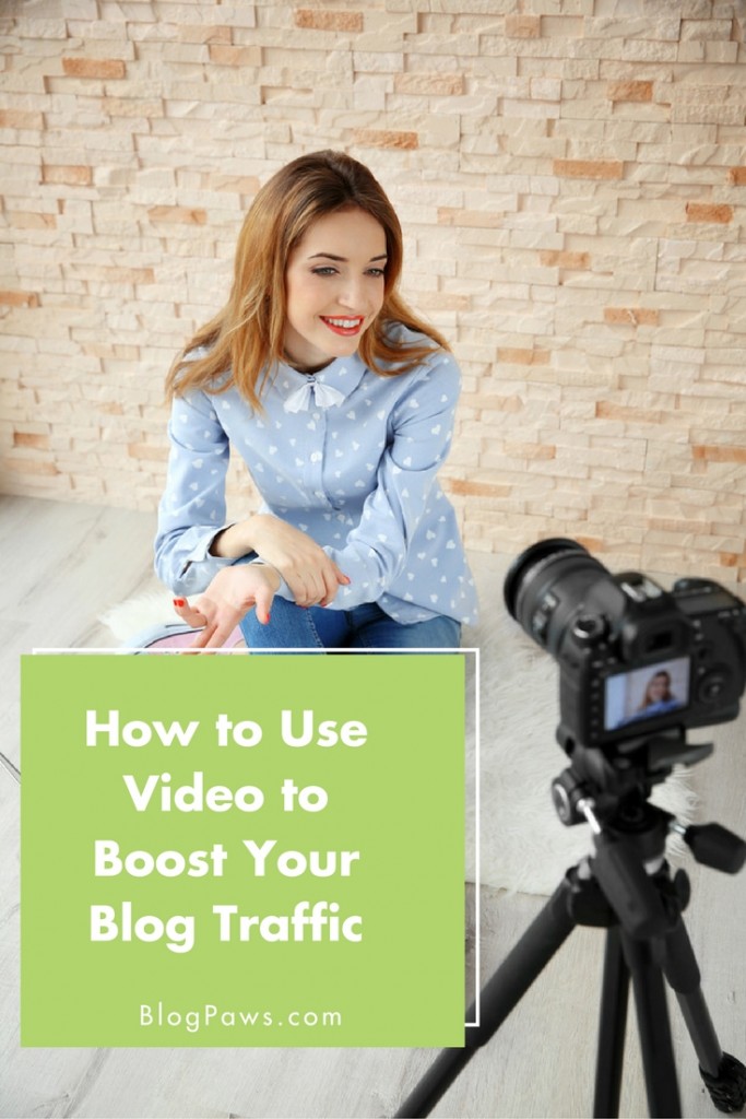 How to Use Video to Boost Your Blog Traffic