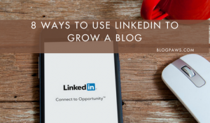 LinkedIn growth tips for a blog