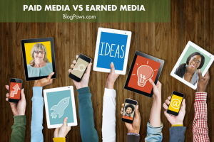 Paid Media vs Earned Media | BlogPaws.com