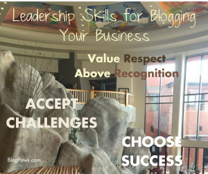 Leadership Skills for Blogging Your Business