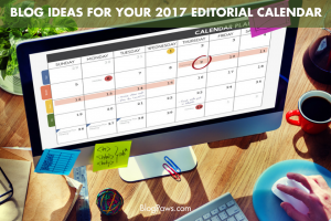 Blog Post Ideas for Each Quarter of 2017- BlogPaws.com