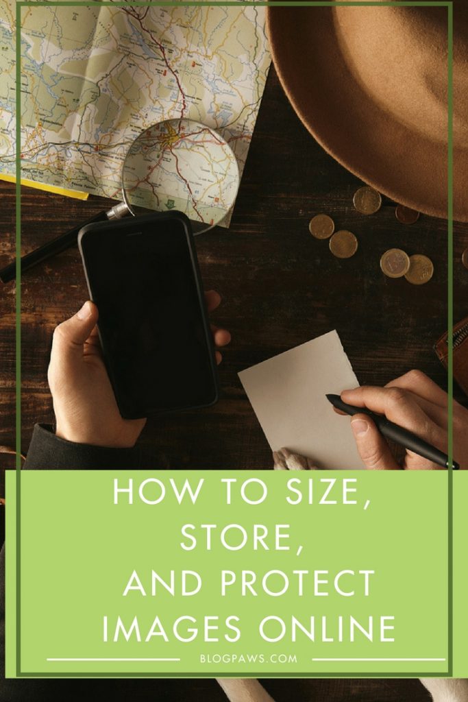 How to size, store, and protect images 