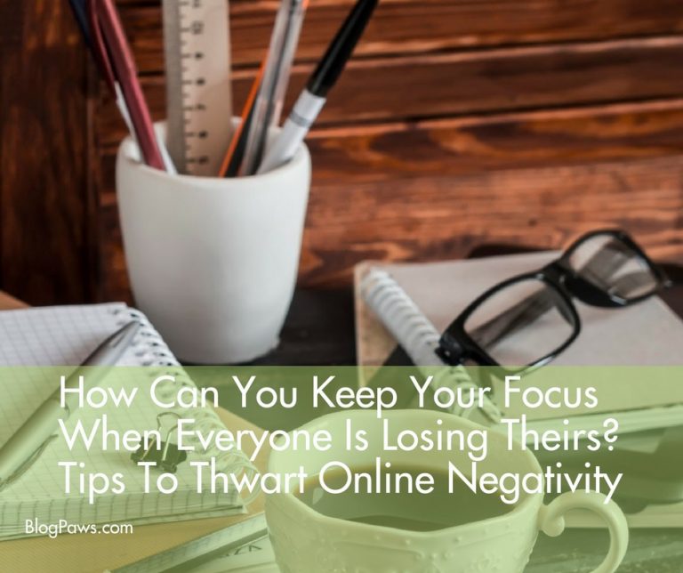Tales, Trolls, Tribulations: How To Keep Your Focus When Everyone Is Losing Theirs