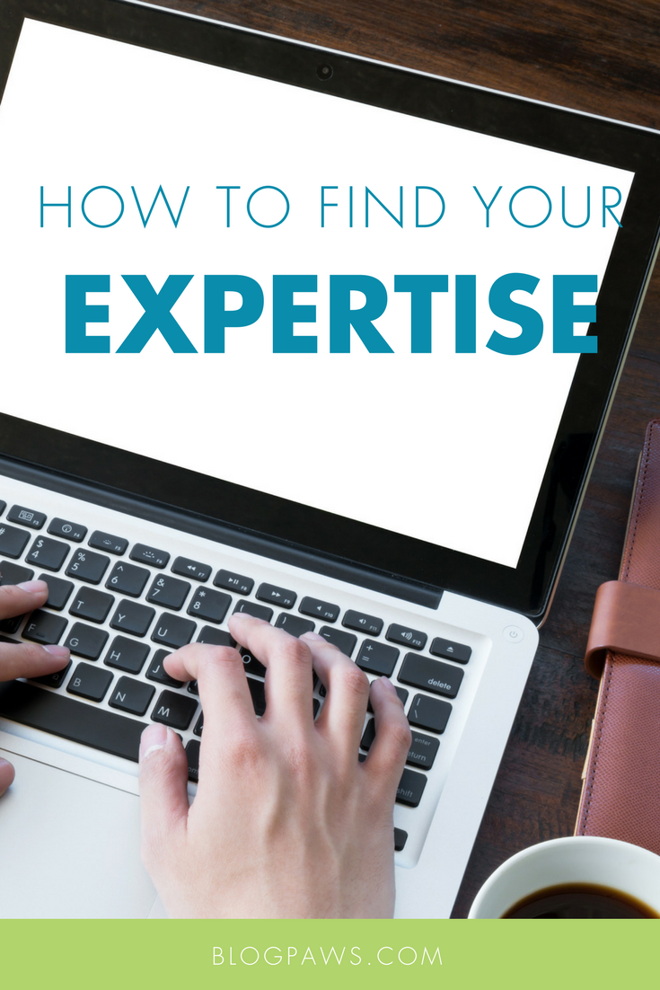 How to Find Your Expertise as a Blogger