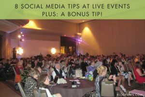 Here are 8 tips for connecting on social media during a live event
