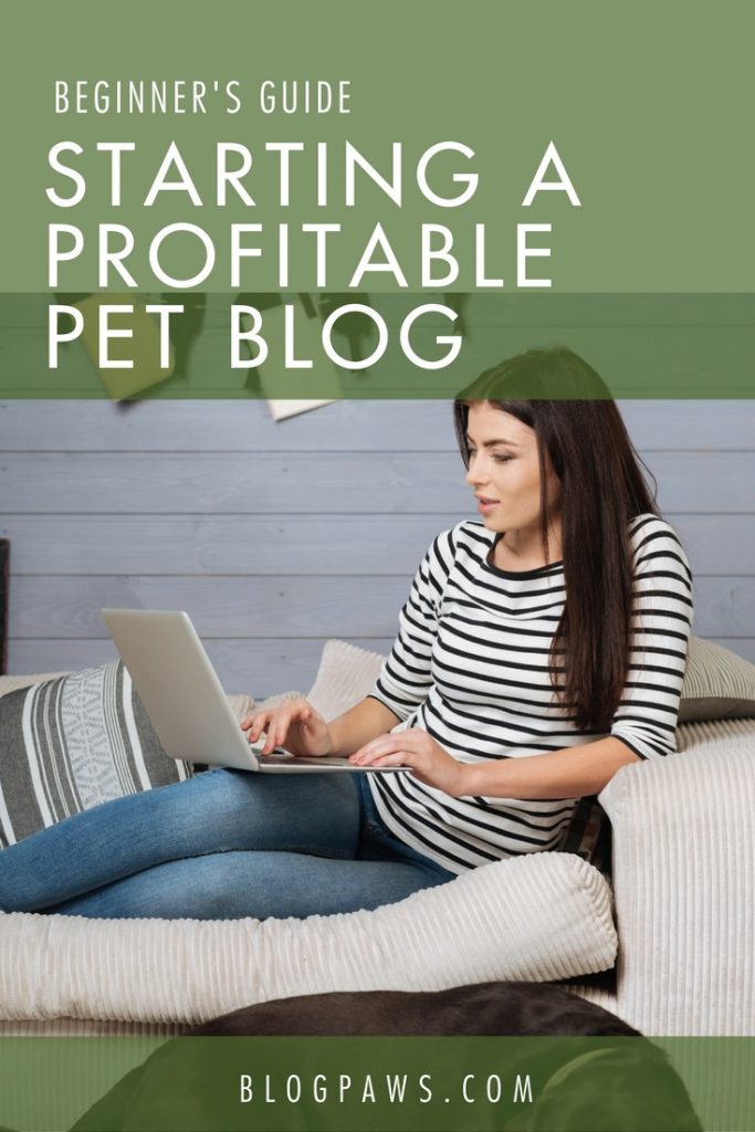 beginners guide to profitable pet blog