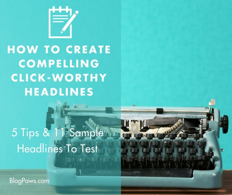Create Compelling Click-Worthy Headlines