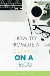 Promoting a blog giveaway or blog contest