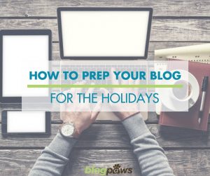 Prep blog for holidays