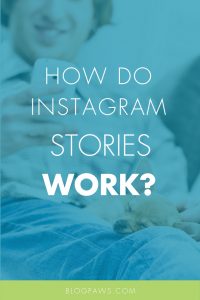 Tips to learn how Instagram Stories Work