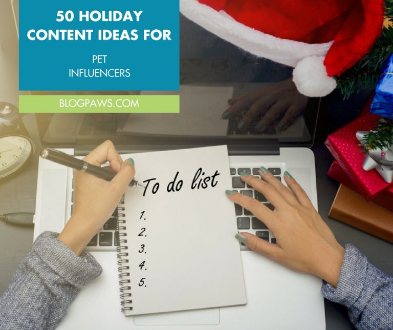 Blog Hop: 50 Holiday Content Ideas for Pet Influencers