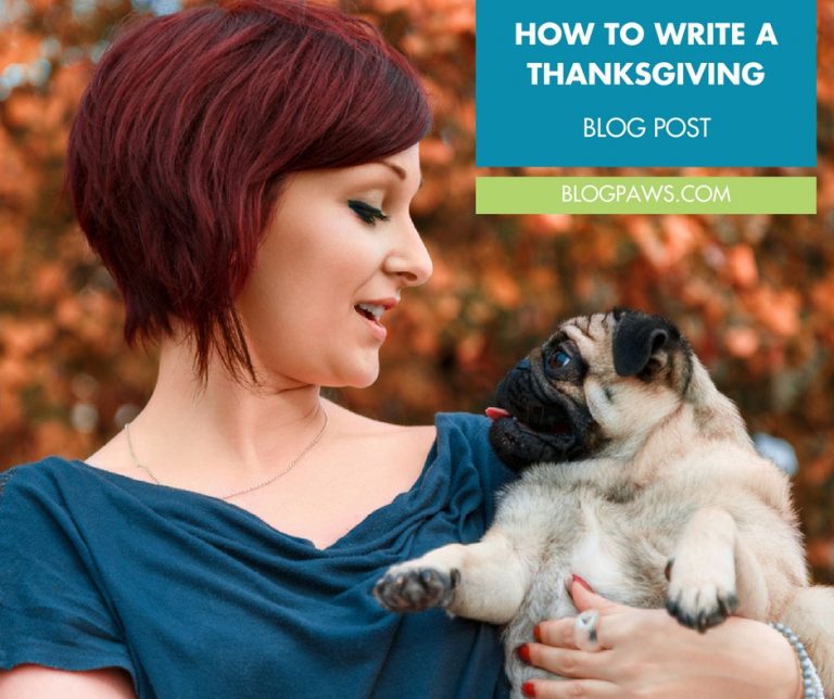 How to Write a Pet Friendly Thanksgiving Blog Post