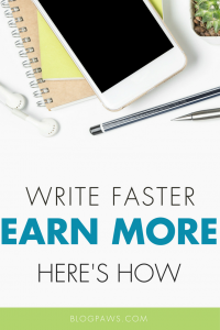 Write Faster, Earn More