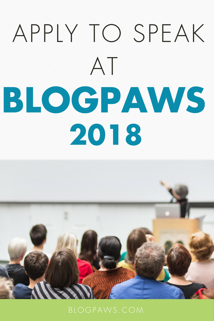 Would You Like to Be a Speaker at BlogPaws 2018?