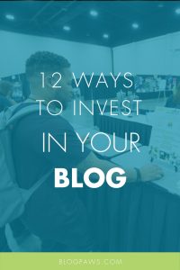 12 WAYS TO INVEST IN BLOG