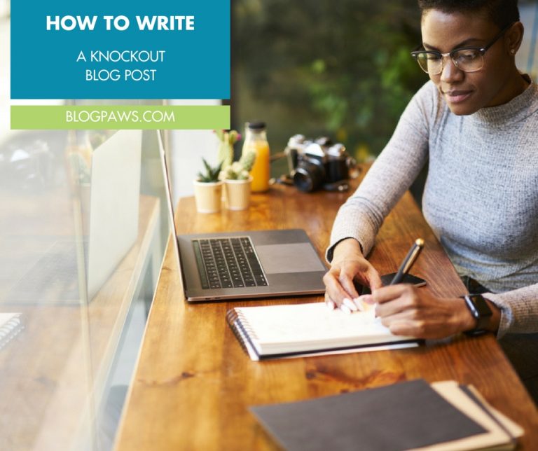 How to Write a Knockout Blog Post