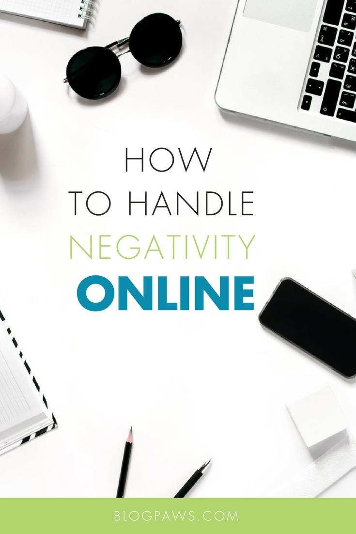 How to Handle Negativity Online Blog Hop