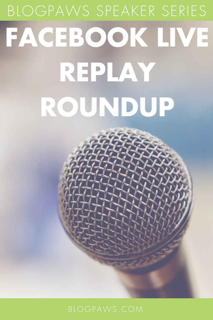 BlogPaws Speaker Series: Replay Roundup!