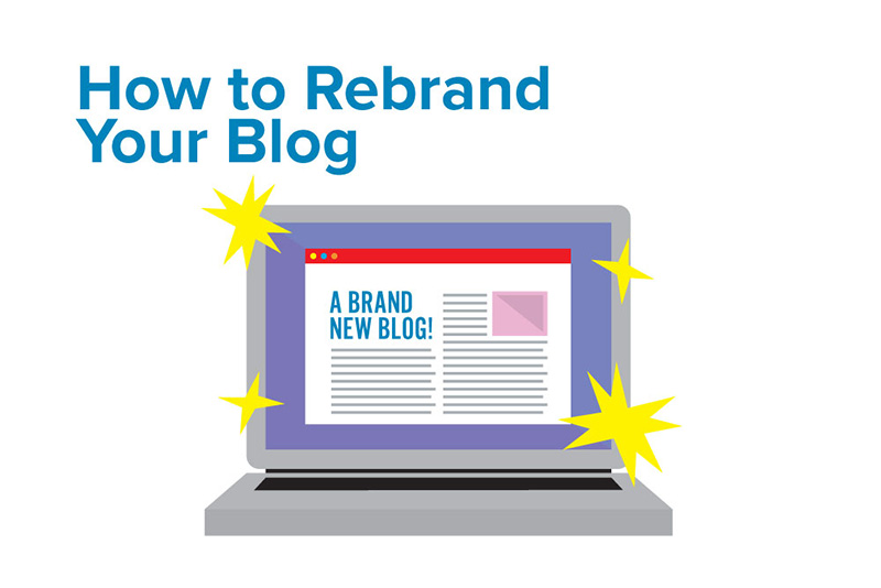how to rebrand your blog 
