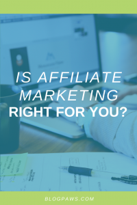 Is Affiliate Marketing Right for You?