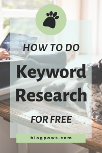 dog laying next to woman on business laptop pin | How to Do Keyword Research for Free