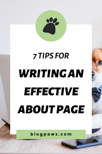 brown and white dog sitting in front of a laptop pin | 7 Tips for Writing an Effective About Page