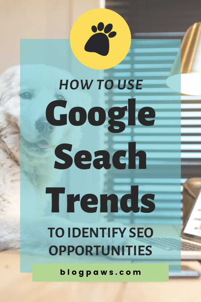 dog looking at charts on a laptop pin | How to Use Google Search Trends to Identify SEO Opportunities