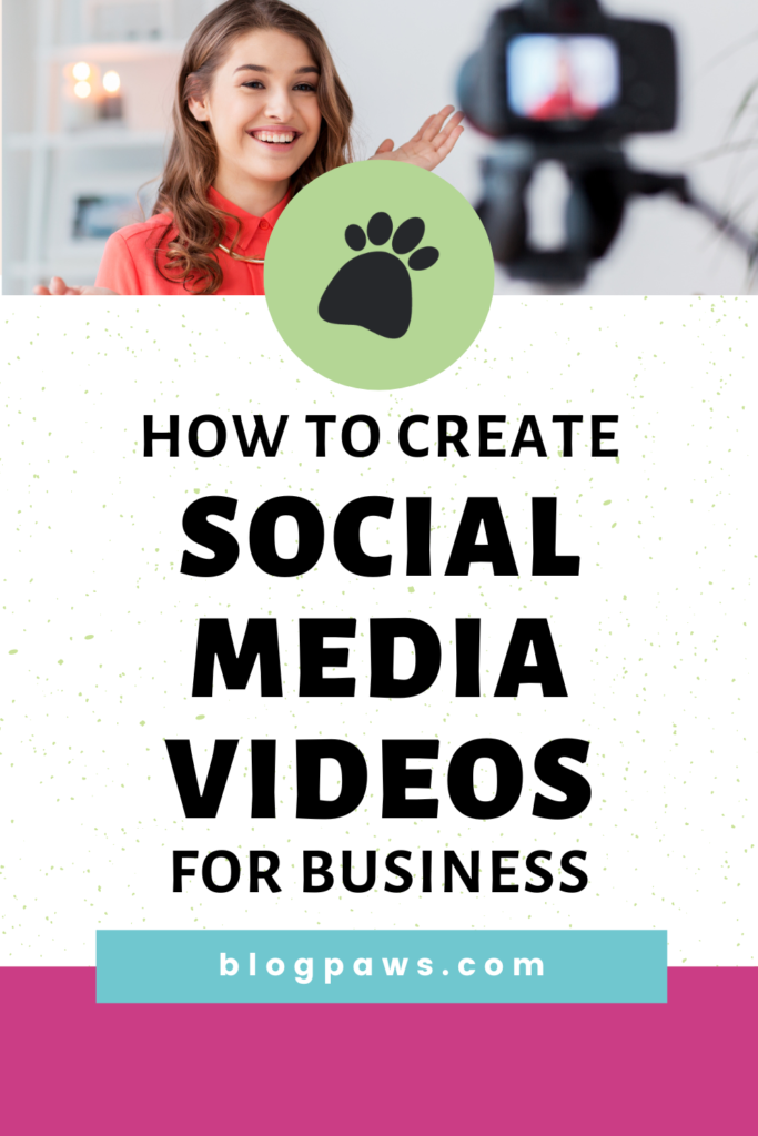woman recording a video of herself pin | How to Create Social Media Videos for Business