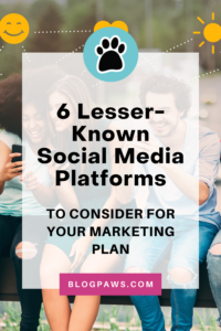 a group of people using social media on their phones pin | 6 Lesser-Known Social Media Platforms to Consider for Your Marketing Plan