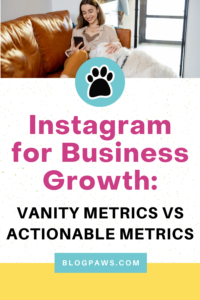 woman petting dog and using phone on couch pin | Instagram for Business Growth: Vanity Metrics Vs Actionable Metrics