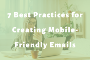 woman smiling at her cellphone slide | 7 Best Practices for Creating Mobile-Friendly Emails