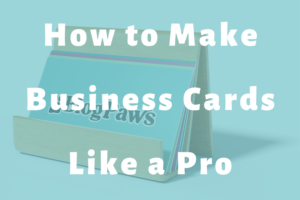 blogpaws business cards slide | How to Make Business Cards Like a Pro