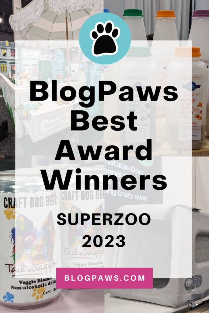 blogpaws best award winners collage pin | Introducing the BlogPaws Best Award Winners at SuperZoo 2023