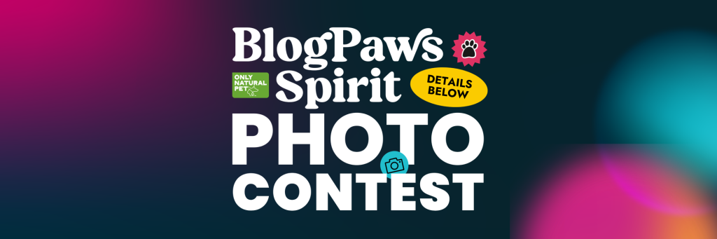 BlogPaws Spirit Photo Contest header image with BlogPaws and Only Natural Pet logos